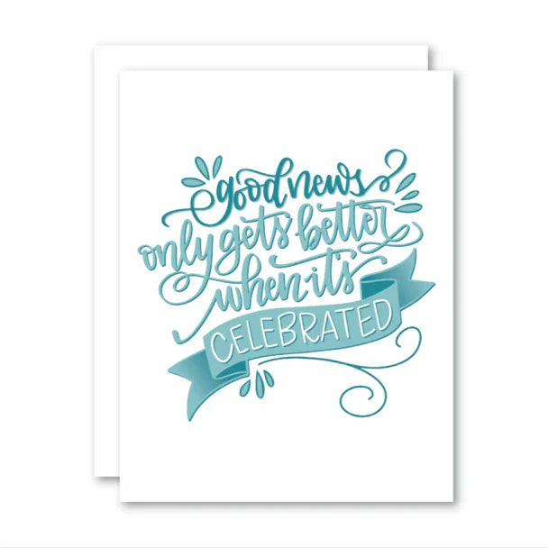 Greeting card with blue hand-lettered quote celebrating good news on a white background